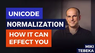 Practical Serialization In Go Unicode Normalization