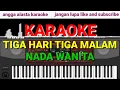 Download Lagu tiga hari tiga malam karaoke dangdut nada wanita