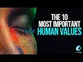 Lagu The 10 Most Important Human Values - Fearless Soul