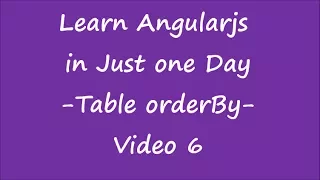 Introduction to AngularJS Learn AngularJS in One Day Table-orderBy- 6
