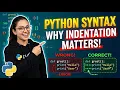 Python syntax and why indentation matters