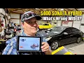 What s Wrong With My 400 Hyundai Sonata Hybrid