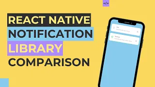 3 React Native Toast Notification Libraries Comparison