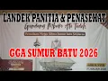 Lagu LANDEK PANITIA \u0026 PENASEHAT - GGA SUMUR BATU 2026