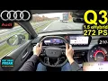 2025 Audi Q3 1.5 e-Hybrid (272 PS) TOPSPEED POV 🚗 Autobahn Drive | No Speed Limit |