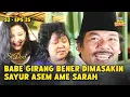 Download Lagu ENAK BANGET! Babe Sabeni Seneng Dimasakin Sayur Asem | SI DOEL ANAK SEKOLAHAN | S2 - EPS 25 (3/4)