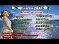 Download Lagu lagu tarling dangdut full album_  lagu tarling terpopuler sepanjang masa!!
