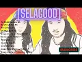 Download Lagu SELAGOOD best choice song list
