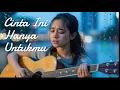 Download Lagu Cinta Ini Hanya Untukmu - Tembang kenangan syahdu dan enak di dengarkan