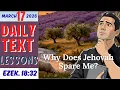 JW Daily Text Lesson Why Does Jehovah Spare Me Ezekiel 18 32 March 17