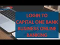 Capital One Business Login 2022 Capital One Business Online Banking Login