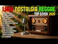 TOP HITS 2026 - REGGAE NOSTALGIA COVER 💚 LAGU LAWAS INDONESIA YANG BIKIN RINDU MASA LALU