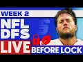 NFL DFS 3 5 HOUR Live Before Lock Week 2 Daily Fantasy Football Picks For DraftKings FanDuel
