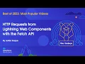 HTTP Requests from LWC with the Fetch API Developer Quick Takes