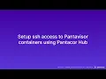 Setting up SSH access to Pantavisor containers