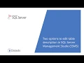 Two ways to edit table description in MS SQL Server Management Studio