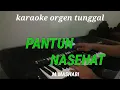 PANTUN NASEHAT ( M.MASHABI ) / KARAOKE ORGEN TUNGGAL