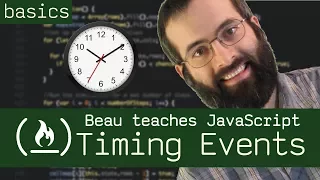 setInterval and setTimeout timing events - Beau teaches JavaScript