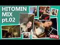 【日本語ラップ】HITOMIN MIX pt.02【JP HIPHOP】【アーティスト縛り】