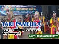 Lagu TARI PEMBUKA VERSI GENDING BOTORUBUH MAYARSEWU TER KEREN |WAHYU TURONGGO BUDOYO| PUNGGELAN