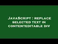 JavaScript replace selected text in contenteditable div