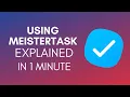 How To Use MeisterTask 2025