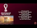 Download Lagu Hayya Hayya (Better Together) | FIFA World Cup 2022™ Official Soundtrack - LYRICS