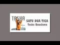 Download Lagu Tasha Bouslama - Satu Dua Tiga (Lirik)