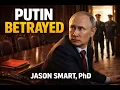Kremlin Unmasks Putin s Betrayal