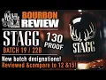 Stagg Batch 19 Bourbon Review We taste and compare to 12 15
