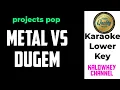 Download Lagu Project Pop Metal Vs Dugem Karaoke Original Key