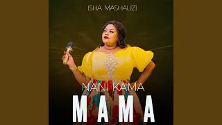 nani kama mama