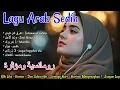 Download Lagu Lagu Arab Sedih Paling Enak Di Dengar Saat Santai | Kumpulan Lagu Arab Terbaik |  Viral Tik Tok