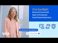 Visa Spotlight Prevent fraud with new AI-powered Visa Protect solutions