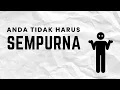 Lagu Nggak Harus Sempurna Buat Mulai! Ini Rahasia Biar Nggak Stuck Terus