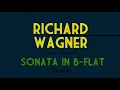 Richard Wagner - Piano Sonata in B-flat, Op. 1, WWV 21 (1831) [Score-Video]