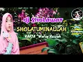 Download Lagu DJ SHOLAWAT 2024 || SHOLATUMINALLAH WA ALFASALAM || SLOW BASS