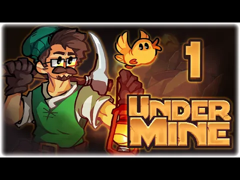 Download MP3 THE NEXT GREAT ROGUELITE!! (1.0 FULL RELEASE) | Let's Play UnderMine | Part 1 | PC Gameplay HD