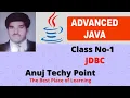 Advance Java in Hindi By Anuj Sir Lecture 2 Jdbc in Java