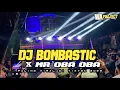 DJ MR OBA OBA X BOMBASTIC REMIX VIRAL TIK TOK TERBARU 2023