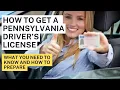PENNSYLVANIA HOW TO GET A PENNSYLVANIA DRIVER S LICENSE