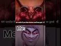 Smile if you hate the demon and if you love god #shorts #viral