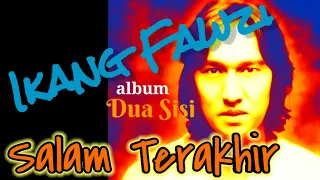 Download IKANG FAWZI - Salam Terakhir feat: Bella // ( Chord \u0026 Lyrics ) MP3