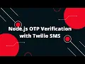 JWT Authentication in Node js Node js OTP Verification with Twilio SMS