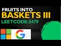 Fruits Into Baskets III LEETCODE 3479 implement Segment Tree leetcode POTD daily leetcode potd