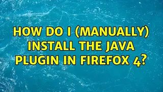 How do I manually install the Java plugin in Firefox 4