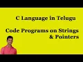 Code Programs on Strings Pointers C in Telugu By Mr Sivarao