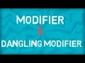 Modifier Dangling Modifier Remove Dangling Modifier