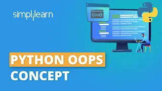 Python OOPS Concepts Python OOP Tutorial Python Classes and Objects Python Course Simplilearn