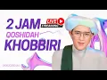 Download Lagu 🔴Live On Qoshidah Khobbiri 2 jam || khobbiri080920253552jam